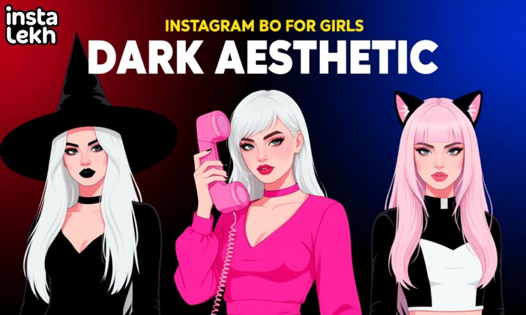Dark Aesthetic Instagram Bios for Girls (1)